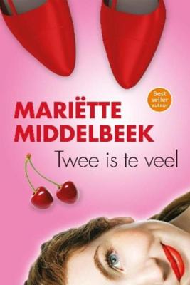 Twee is te veel - Mariëtte Middelbeek - ebook