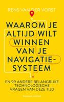 Waarom je altijd wilt winnen van je navigatiesysteem - Rens van der Vorst - eBook (9789047014133) - thumbnail