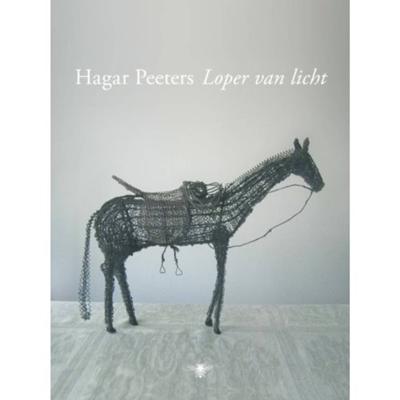 Hagar Peeters Loper van licht Hagar Peeters Loper van licht