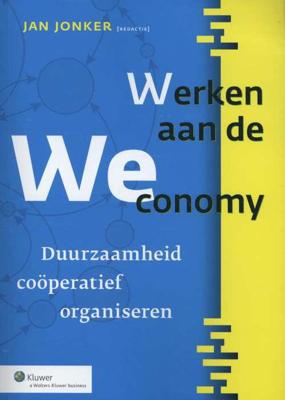 Werken aan de WEconomy (Paperback)