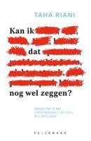 Kan ik dat nog wel zeggen? - Taha Riani - ebook - thumbnail