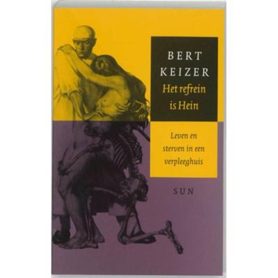 Het refrein is Hein - B. Keizer - Paperback (9789058751058)