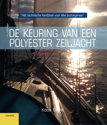 De keuring van polyester zeiljacht - Koos Blonk - ebook