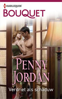 Verdriet als schaduw - Penny Jordan - ebook