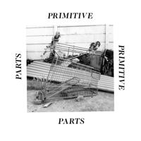 Parts Primitive - LP (0630125984529) - thumbnail