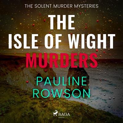 The Isle of Wight Murders The Isle of Wight Murders