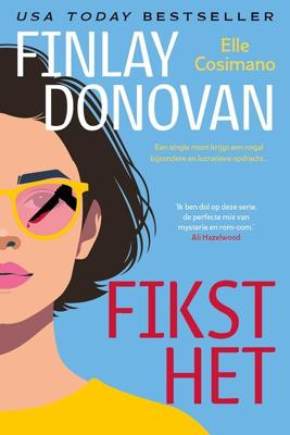 Finlay Donovan fikst het - Elle Cosimano - ebook