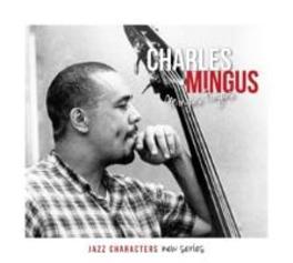 Jazz Characters: Mingus Fingus - CD (3149024246128) Jazz Characters: Mingus Fingus - CD (3149024246128)