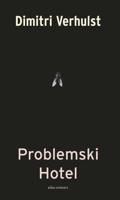 Problemski hotel - Dimitri Verhulst - Paperback (9789025425043) - thumbnail