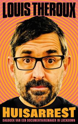 Huisarrest - Louis Theroux - ebook
