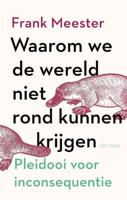 Waarom we de wereld niet rond kunnen krijgen (Paperback) - thumbnail