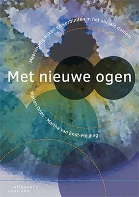 Met nieuwe ogen - Marian Dries, Martha van Endt-Meijling Erven - Paperback (9789046905814)