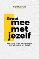 Groei mee met jezelf - Ivar Huisman - ebook - thumbnail