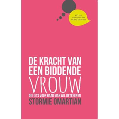 Kracht van een biddende vrouw, De (Paperback)
