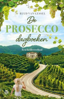 De prosecco-dagboeken - Ruud van Gessel - ebook