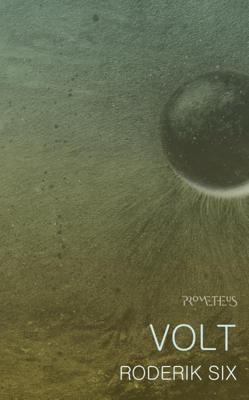 Volt - Roderik Six - Paperback (9789044632453) Volt - Roderik Six - Paperback (9789044632453)