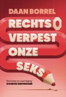 Rechts verpest onze seks - Daan Borrel - ebook - thumbnail