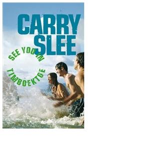 See you in Timboektoe - Carry Slee - ebook