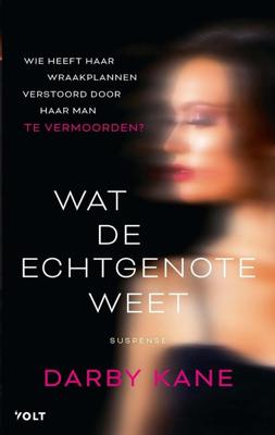Wat de echtgenote weet - Darby Kane - ebook