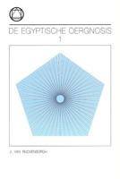 De Egyptische Oer-Gnosis en haar roep in het eeuwige nu - J. van Rijckenborgh - Paperback (9789067322645) - thumbnail