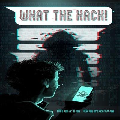 What the Hack! What the Hack!
