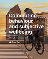 Commuting behaviour and subjective wellbeing (Paperback) - thumbnail