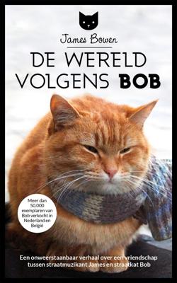 De wereld volgens Bob - James Bowen, Mieke Prins - ebook De wereld volgens Bob - James Bowen, Mieke Prins - ebook