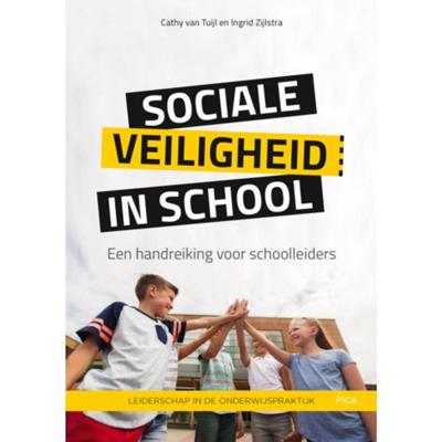 Sociale veiligheid in school - Cathy van Tuijl, Ingrid Zijlstra - Paperback (9789492525406) Sociale veiligheid in school - Cathy van Tuijl, Ingrid Zijlstra - Paperback (9789492525406)