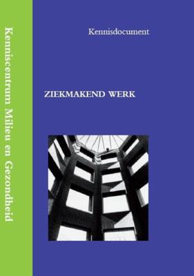 Ziekmakend werk - A. de Lange - Paperback (9789058506078) Ziekmakend werk - A. de Lange - Paperback (9789058506078)