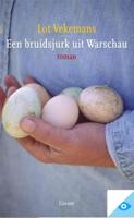 Een bruidsjurk uit Warschau - Lot Vekemans - eBook (9789059363786) - thumbnail