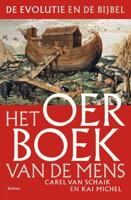 Het oerboek van de mens - Carel van Schaik, Kai Michel - eBook (9789460030475) - thumbnail