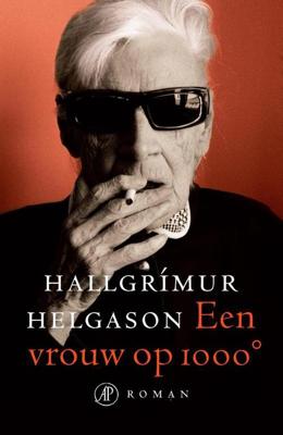 Een vrouw op 1000 graden - Hallgrimur Helgason - eBook (9789029593335) Een vrouw op 1000 graden - Hallgrimur Helgason - eBook (9789029593335)