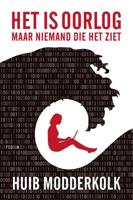 Het is oorlog maar niemand die het ziet - Huib Modderkolk - ebook - thumbnail