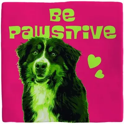 Plenty Gifts tegeltje keramiek be pawsitive 10x10cm roze