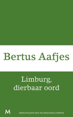 Limburg, dierbaar oord - Bertus Aafjes - eBook (9789460239540)