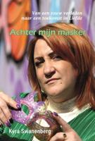 Achter mijn masker - Kyra Swanenberg - ebook - thumbnail