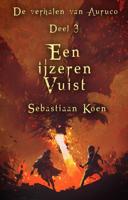 Een ijzeren vuist - Sebastiaan Koen - ebook - thumbnail