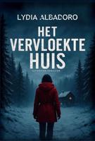 Het vervloekte huis - Lydia Albadoro - ebook - thumbnail