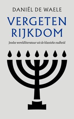 Vergeten rijkdom - Daniël de Waele - ebook
