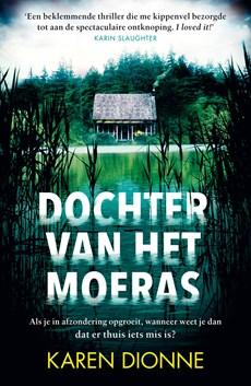 Dochter van het moeras - Karen Dionne - eBook (9789026142420)