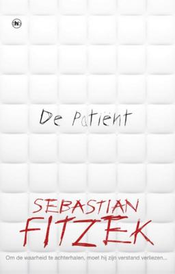 De patiënt - Sebastian Fitzek - Paperback (9789044360318)