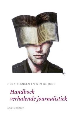 Handboek verhalende journalistiek (Paperback)