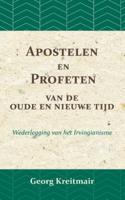 Apostelen en profeten van de oude en de nieuwe tijd (Paperback) - thumbnail