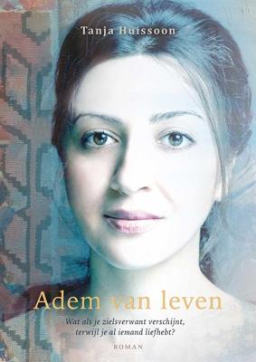Adem van leven - Tanja Huissoon - ebook