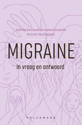 Migraine in vraag en antwoord - Adinda de Pauw, Anneke Govaerts, Annick Verstappen - ebook