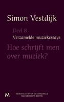 Hoe schrijft men over muziek - Simon Vestdijk - eBook (9789402301243) - thumbnail