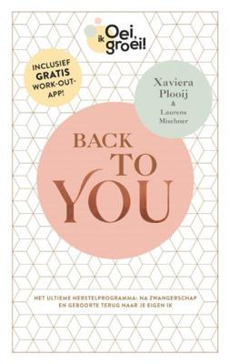 Back To You - Laurens Mischner, Xaviera Plooij - Hardcover (9789059560000)