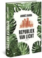 Republiek van licht - Andrés Barba - Hardcover (9789403132006) - thumbnail