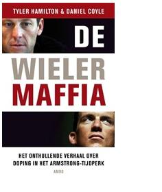 De wielermaffia - Tyler Hamilton, Daniel Coyle - ebook