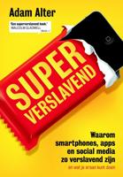 Superverslavend - Adam Alter - ebook - thumbnail